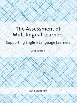 cover image of The Assessment of Multilingual Learners